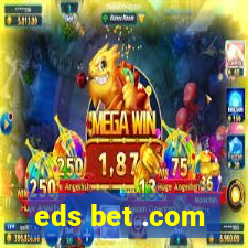 eds bet .com